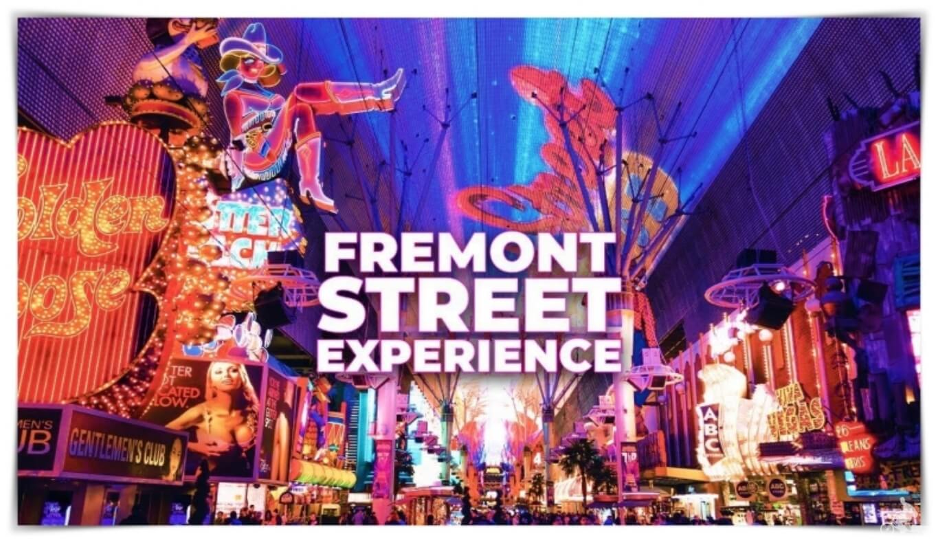 Fremont street experience