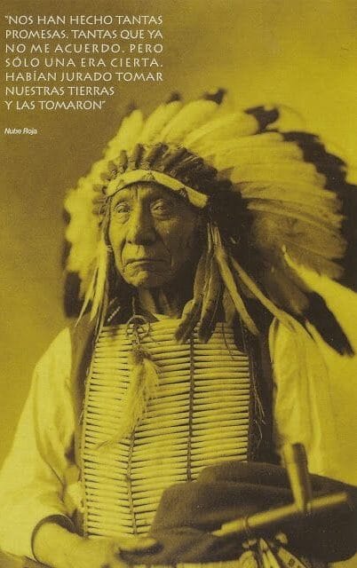 frases celebres de indios americanos Nube Roja