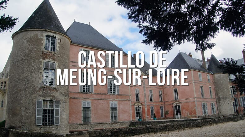 Castillo de Meung-Sur-Loire