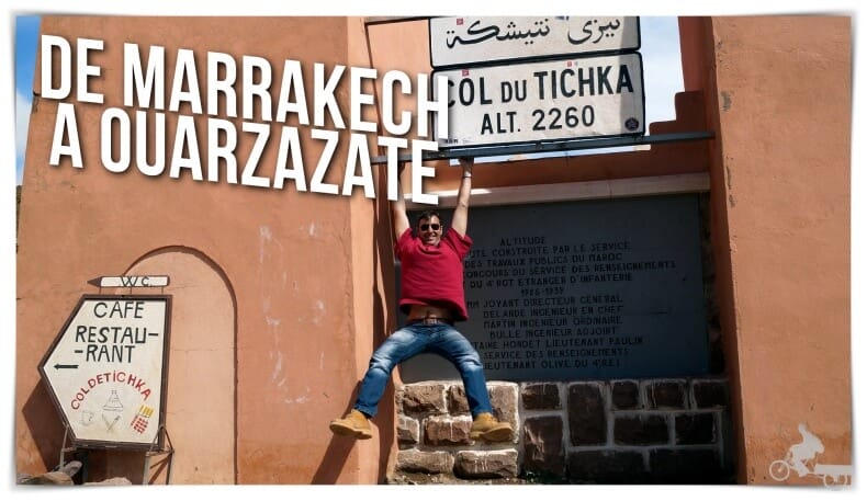 Cómo ir de Marrakech a Ouarzazate