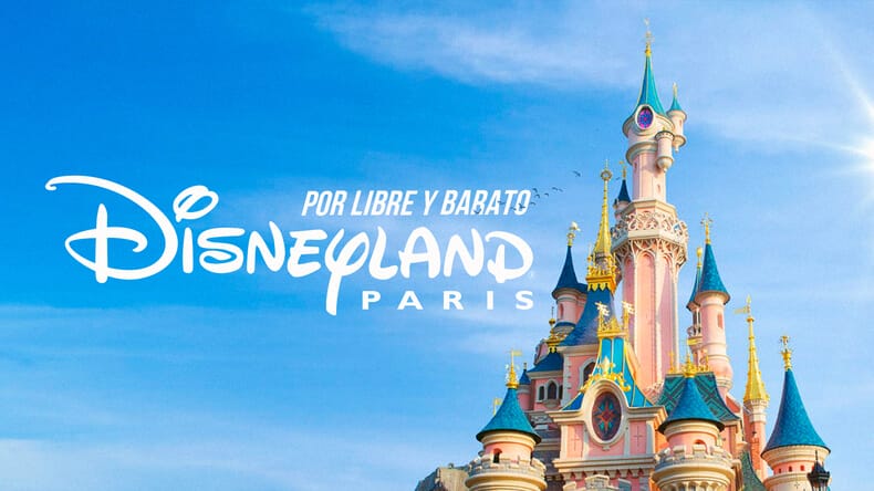 visitar Disneyland París por libre