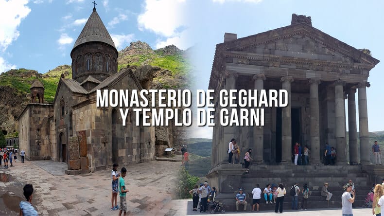 Monasterio de GEGHARD y Templo de GARNI, Armenia
