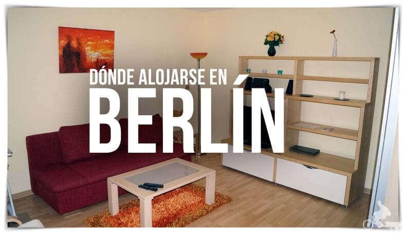 mejores zonas donde alojarse en Berlín