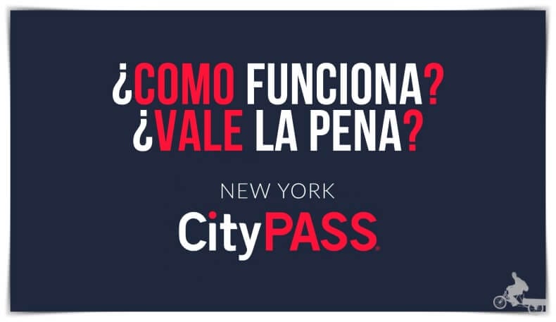 New York CityPass - cómo funciona