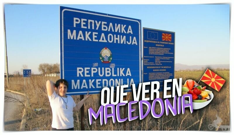 Qué ver en Macedonia