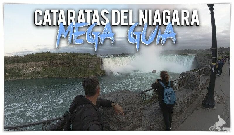 Cataratas del Niágara – Mega guía…