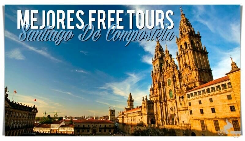 mejores free tours en Santiago de Compostela