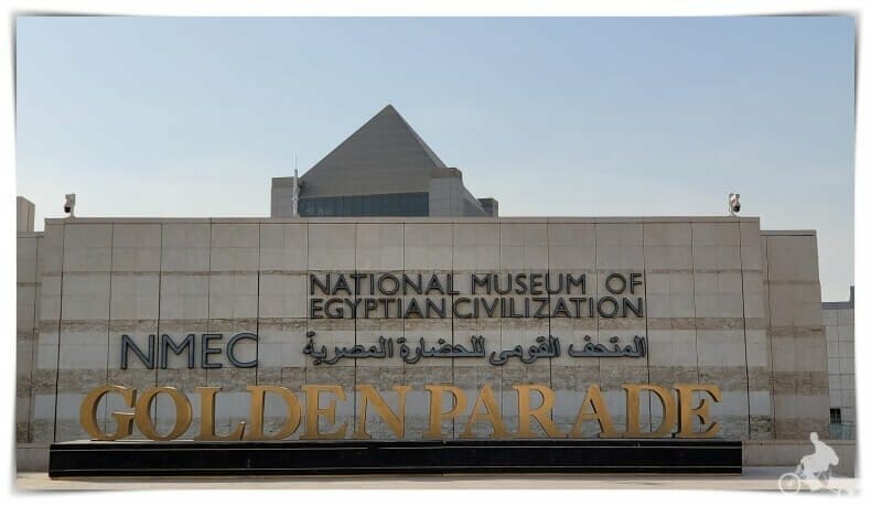 NMEC - Museo Nacional de la Civilización Egipcia
