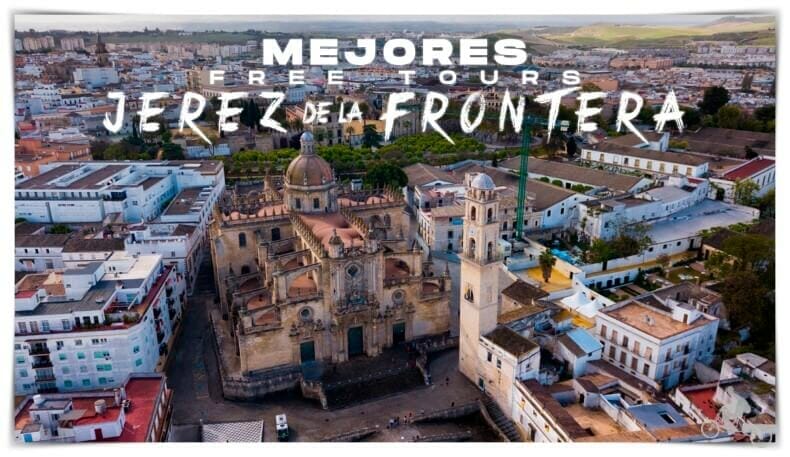 mejores free tours en Jerez de la Frontera