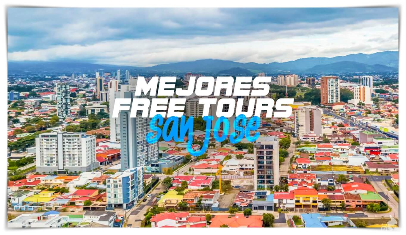 mejores free tours en san José