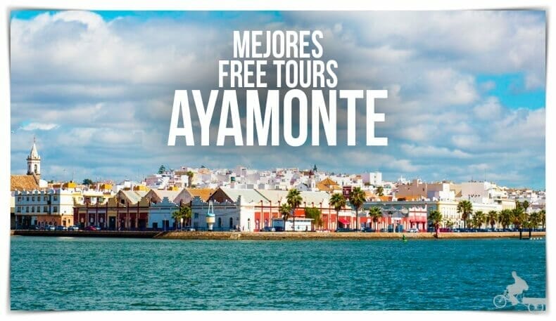 mejores free tours en Ayamonte