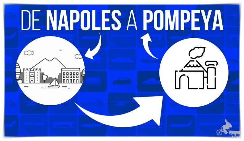 Cómo ir a Pompeya desde Nápoles