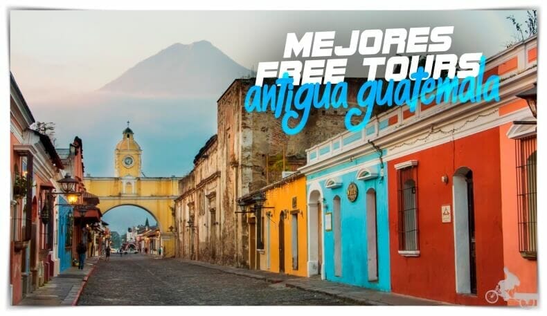 mejores free tours en Antigua de Guatemala