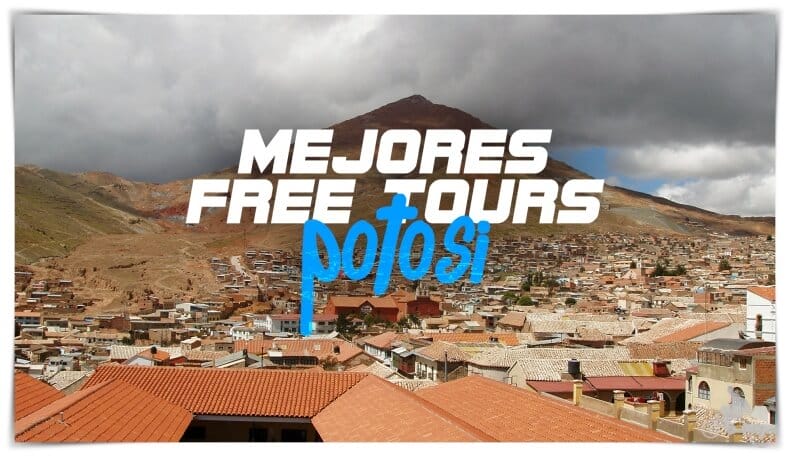 Mejores free tours en Potosí