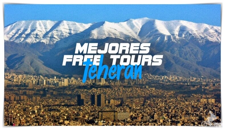 mejores free tours en Teherán