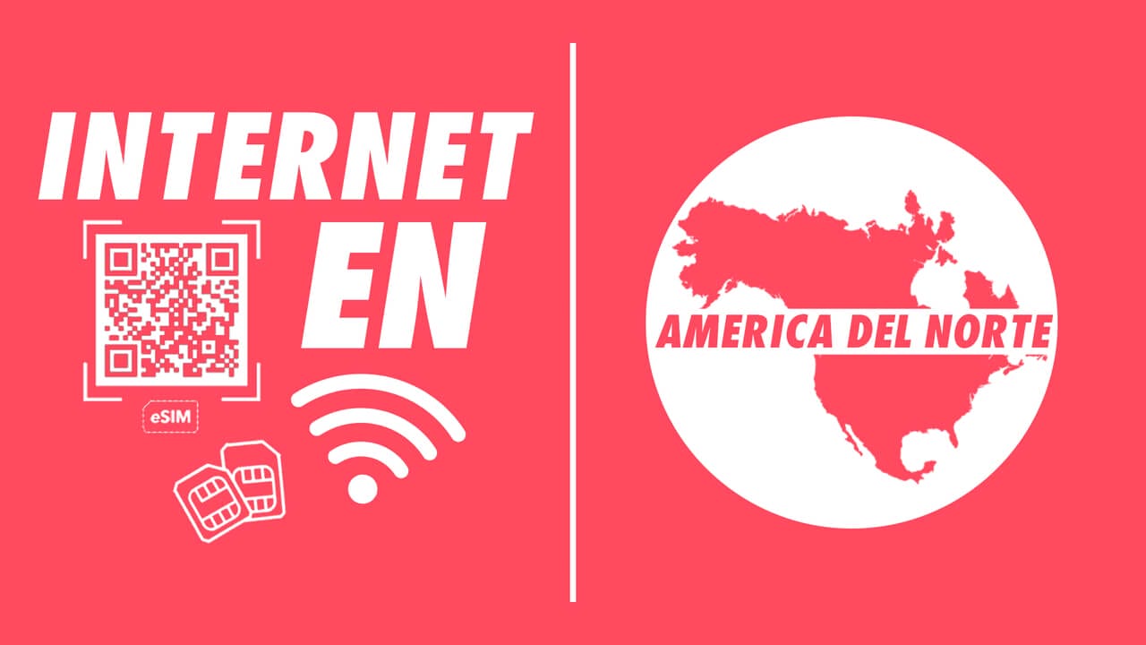 eSIM Norteamérica cómo tener Internet en América del Norte