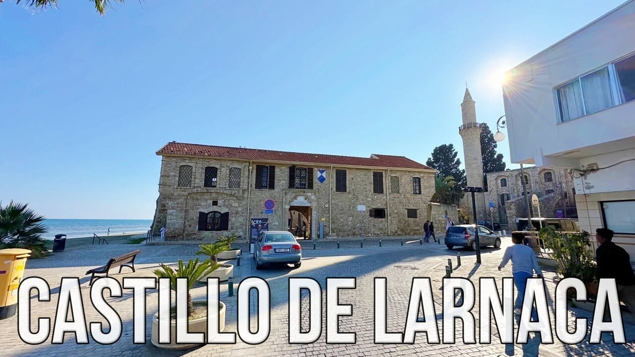 visitar el castillo de Larnaca